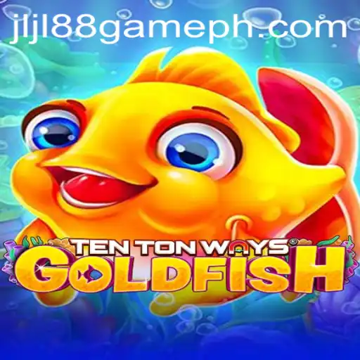 Exploring TenTonWaysGoldfish: An In-Depth Look at the JLJL88 Game