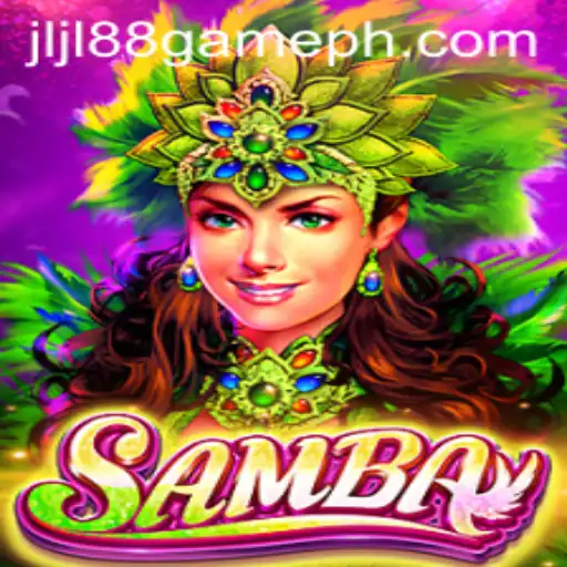 Exploring the Intricacies of Samba: The Iconic JLJL88 Game